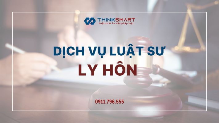 Dịch vụ Luật sư Ly hôn (Thuận tình Ly hôn, Đơn phương Ly hôn)