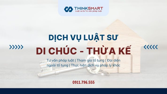 Dịch vụ Luật sư về Di chúc - Thừa kế